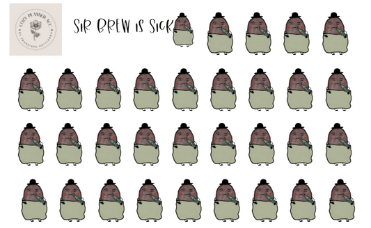 Sticker Sheet -Sir Brew is sick